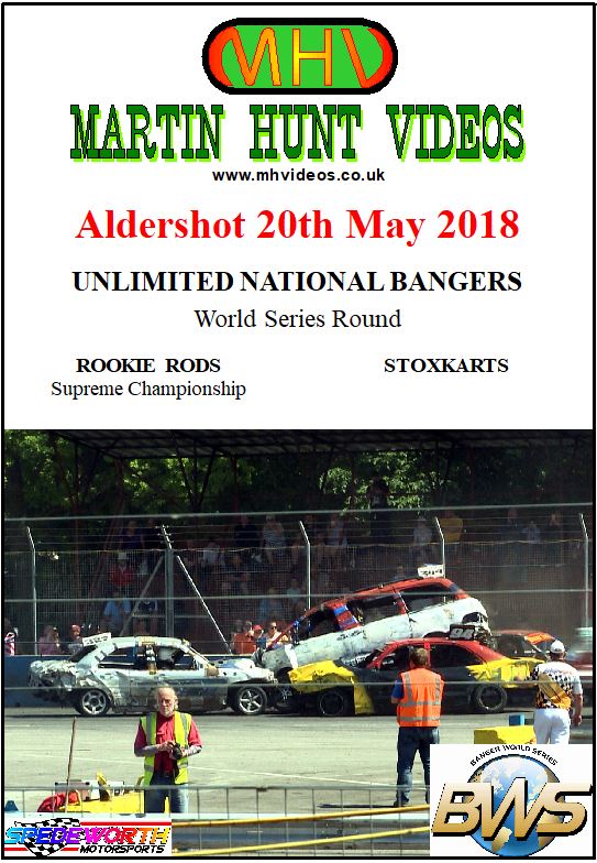 Aldershot 20th May 2018 Unlimited National Bangers World Series