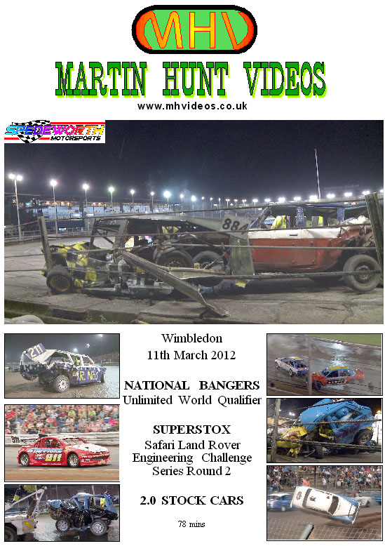 Wimbledon 11th March 2012 Unlimited National Bangers
