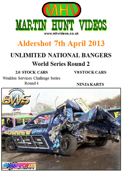 Aldershot 7th April 2013 Unlimited Nat Bangers World Series