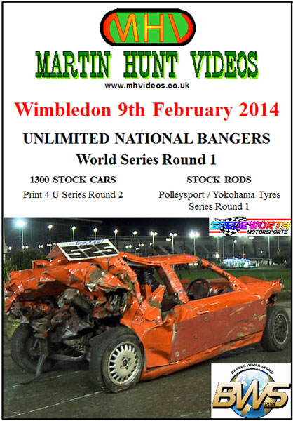 Wimbledon 9th February 2014 Unlimited Nat Bangers World Series