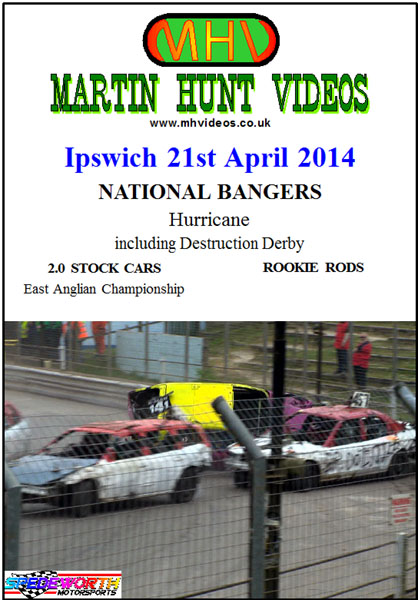 Ipswich 21st April 2014 National Bangers Hurricane