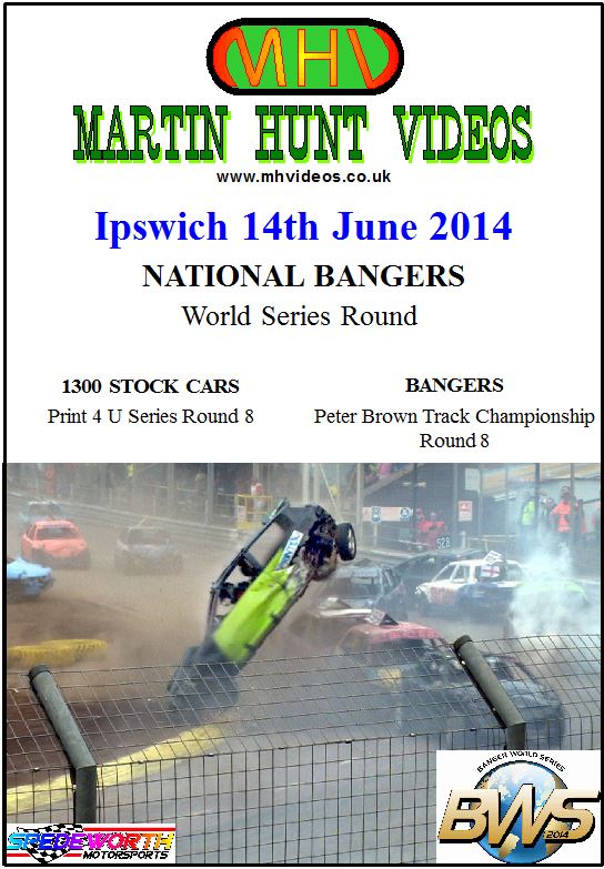 Ipswich 14th June 2014 National Bangers World Series