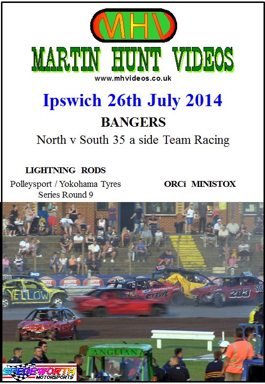Ipswich 26th July 2014 Bangers North v South Team Racing