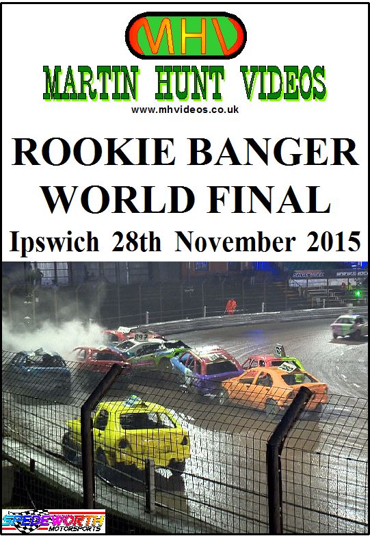 Ipswich 28th November 2015 Rookie Banger World Final