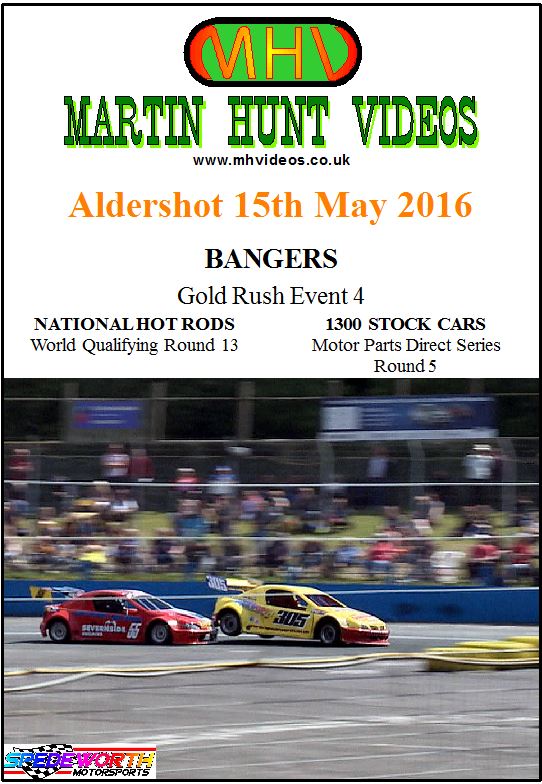 Aldershot 15th May 2016 Bangers Gold Rush & National Hot Rods