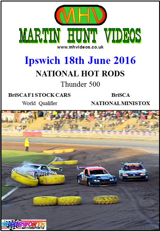 Ipswich 18th June 2016 Thunder 500 Nat Rods & BriSCA F1
