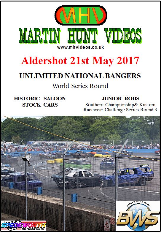 Aldershot 21st May 2017 Unlimited National Bangers World Series