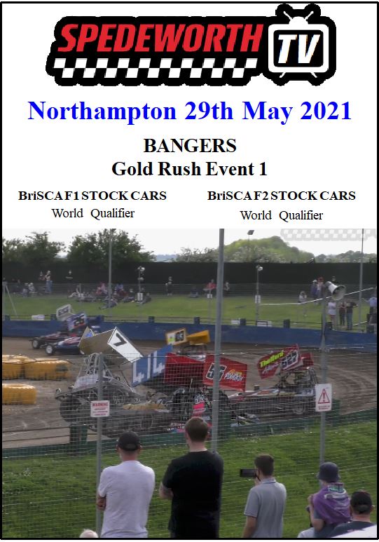 Northampton 29th May 2021 Bangers Gold Rush BriSCA F1 & F2
