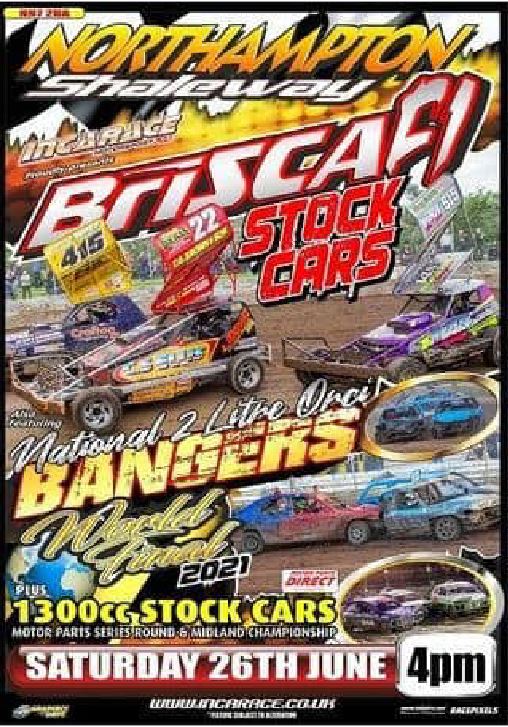 Northampton 26th June 2021 Nat Bangers 2lt World Champ BriSCA F1