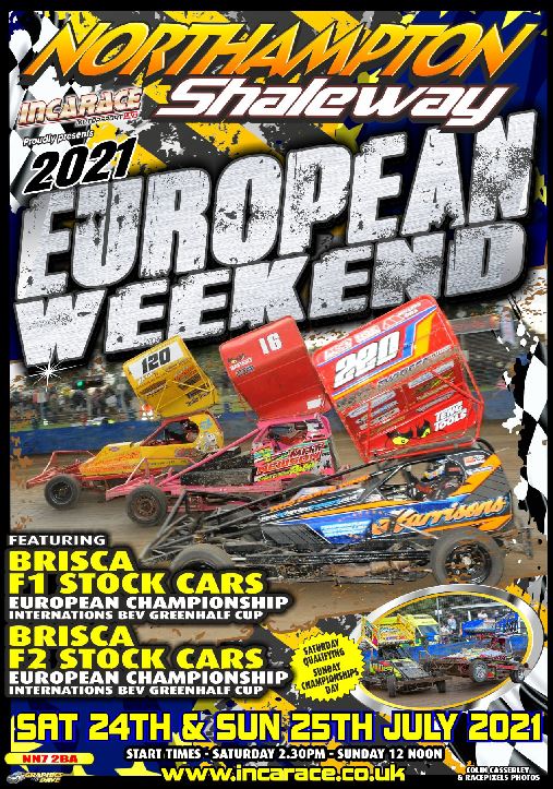 Northampton 24th, 25th July 2021 BriSCA F1 F2 European Weekend