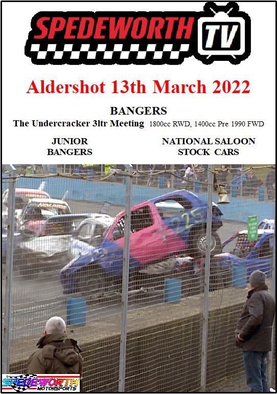 Aldershot 13th March 2022 Bangers The Undercracker 3ltr Meeting