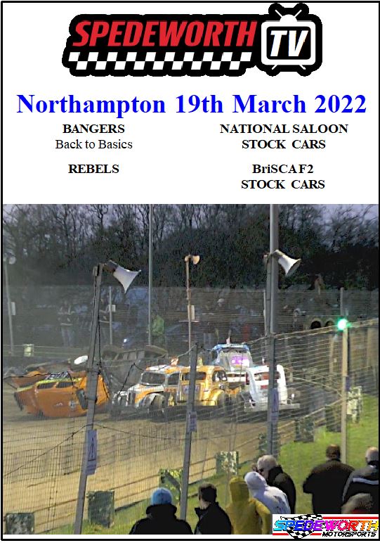 Northampton 19th March 2022 National Saloons BriSCA F2
