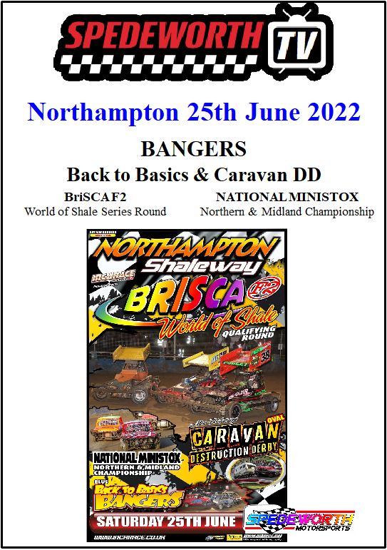 Northampton 25th June 2022 BriSCA F2 plus Caravans