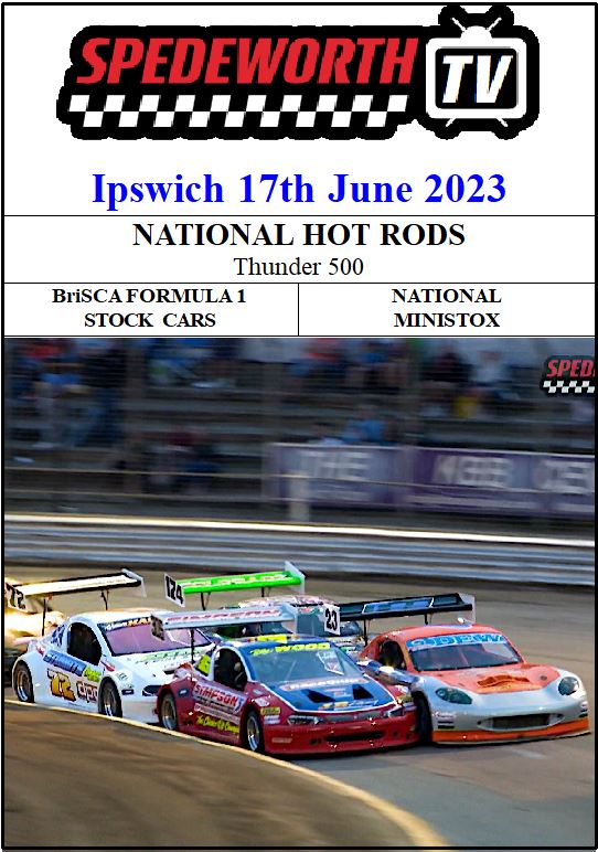 Ipswich 17th June 2023 BriSCA F1 Nat Rods Thunder 500