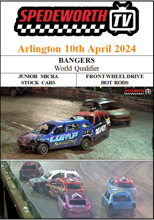 Arlington 10th April 2024 Bangers World Qualifier