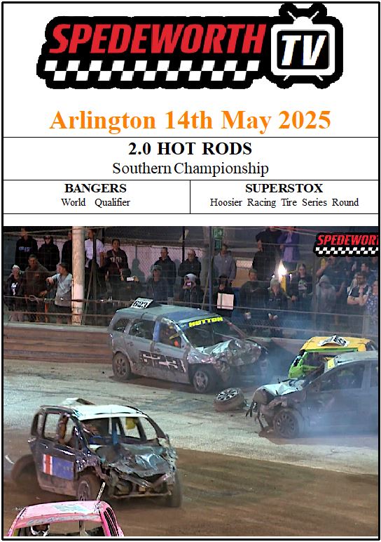 Arlington 14th May 2025 Superstox-Bangers-2.0 Hot Rods