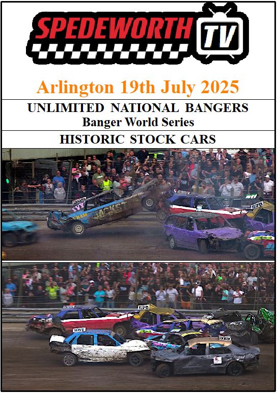 Arlington 19th July 2025 Unlimited Banger World Series
