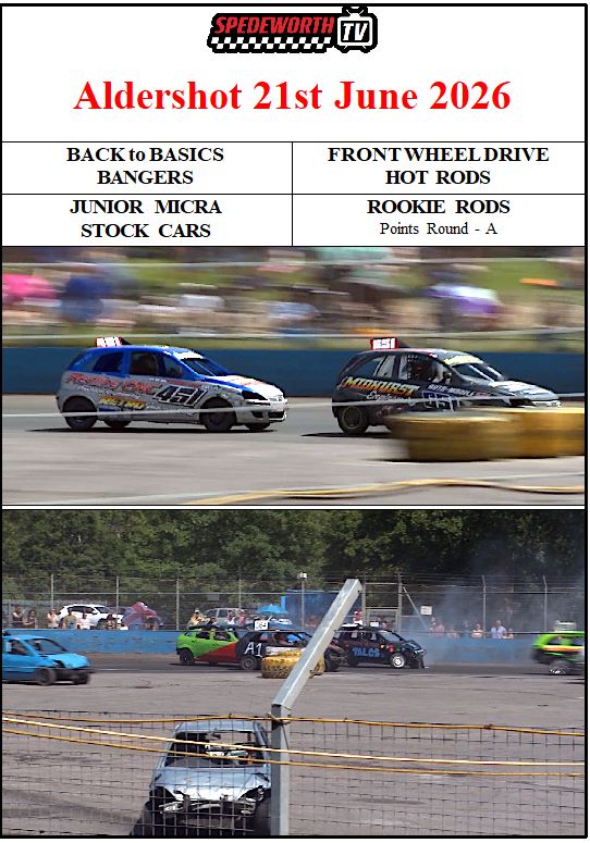 Aldershot 21st June 2026 B2B Bangers FWD Hot Rods Rookie Rods
