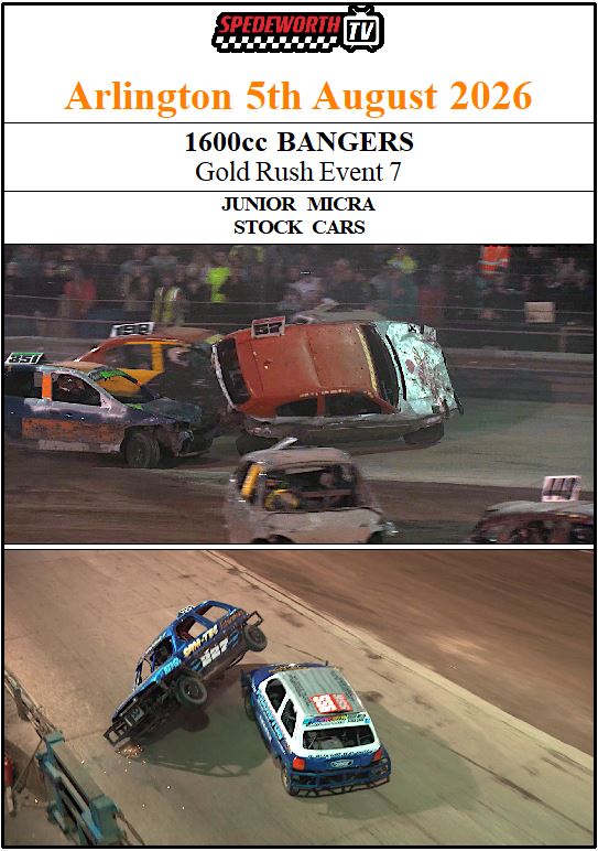 Arlington 5th August 2026 Bangers Gold Rush Last Meeting Here? Arlington 5th August 2026 Bangers Gold Rush Last Meeting Here?