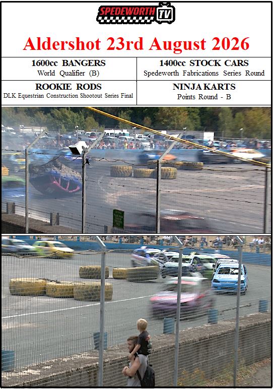 Aldershot 23rd August 2026 1600 Bangers 1400 Stock Cars