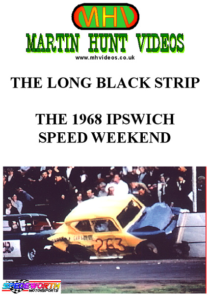 The Long Black Strip (Ipswich Spedeweekend 1968)